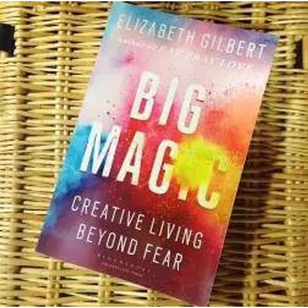 Big Magic Creative Living Beyond Fear Elizabeth Gilbert Hardcover Book 2015